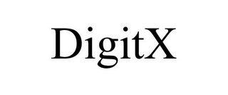 DIGITX