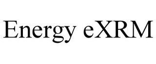 ENERGY EXRM