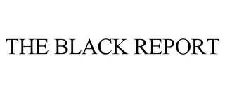 THE BLACK REPORT