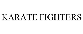 KARATE FIGHTERS