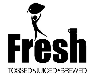 FRESH TOSSED·JUICED· BREWED