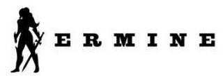 ERMINE