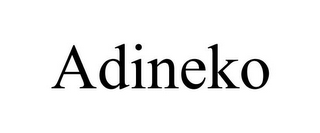 ADINEKO