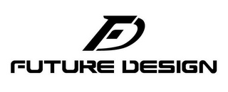 FD FUTURE DESIGN