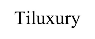 TILUXURY