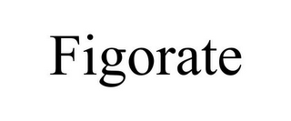 FIGORATE