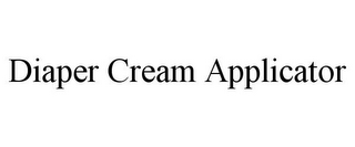 DIAPER CREAM APPLICATOR