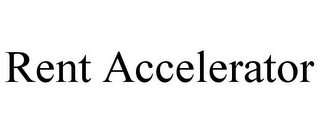 RENT ACCELERATOR