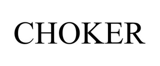 CHOKER