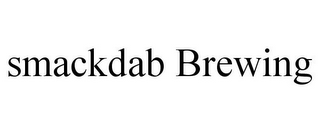 SMACKDAB BREWING