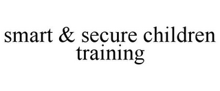 SMART & SECURE CHILDREN TRAINING