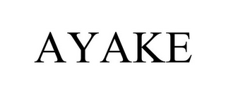 AYAKE