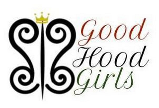 GOOD HOOD GIRLS