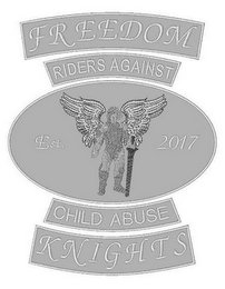 FREEDOM RIDERS AGAINST EST. 2017 CHILD ABUSE KNIGHTS
