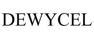 DEWYCEL