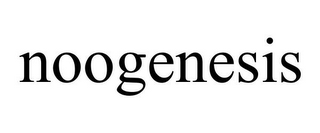 NOOGENESIS