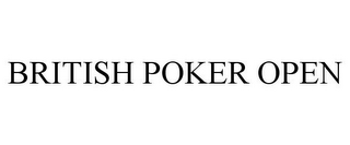 BRITISH POKER OPEN