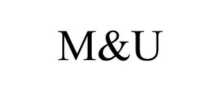 M&U