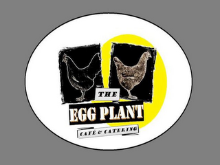 THE EGG PLANT CAFE & CATERING