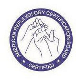 AMERICAN REFLEXOLOGY CERTIFICATION BOARD CERTIFIED