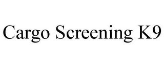 CARGO SCREENING K9