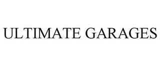 ULTIMATE GARAGES