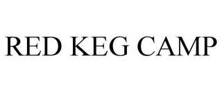 RED KEG CAMP