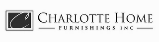 C CHARLOTTE HOME FURNISHINGS INC