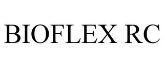 BIOFLEX RC