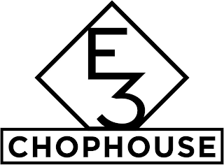 E3 CHOPHOUSE