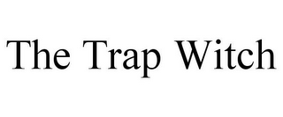 THE TRAP WITCH