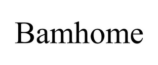 BAMHOME