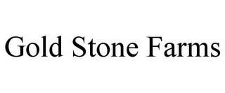 GOLD STONE FARMS