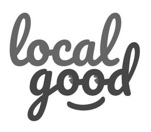 LOCAL GOOD