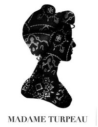 MADAME TURPEAU