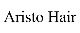 ARISTO HAIR