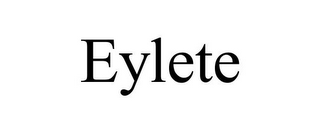 EYLETE