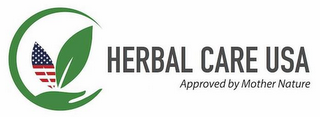 HERBAL CARE USA APPROVED BY MOTHER NATURE