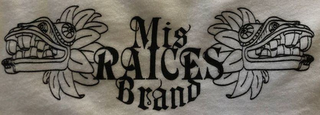 MIS RAÍCES BRAND