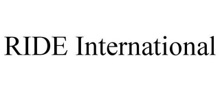 RIDE INTERNATIONAL