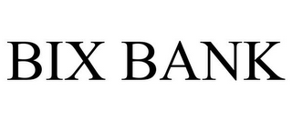 BIX BANK