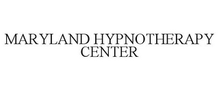 MARYLAND HYPNOTHERAPY CENTER