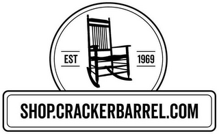 EST 1969 SHOP.CRACKERBARREL.COM