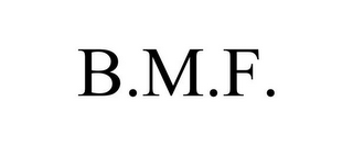 B.M.F.