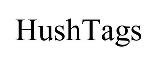 HUSHTAGS
