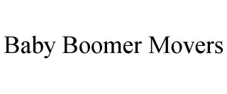 BABY BOOMER MOVERS