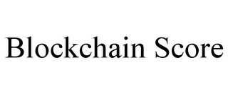 BLOCKCHAIN SCORE