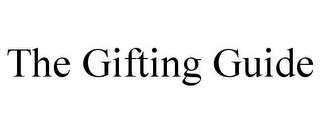 THE GIFTING GUIDE