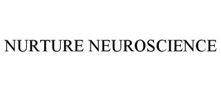 NURTURE NEUROSCIENCE