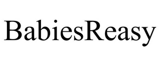 BABIESREASY